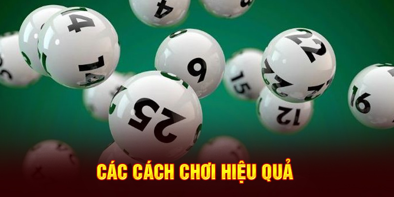 Các cách chơi hiệu quả