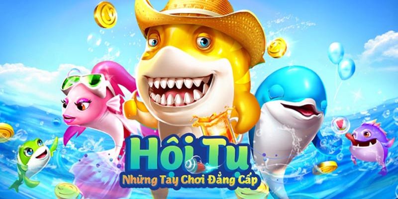 Sảnh game bắn cá H5 hấp dẫn cho thành viên đăng ký tham gia