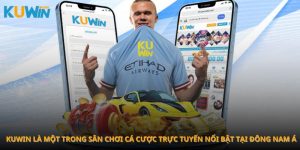 Kuwin là một trong sân chơi cá cược trực tuyến nổi bật tại Đông Nam Á